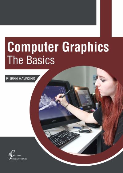 Cover for Ruben Hawkins · Computer Graphics: The Basics (Hardcover Book) (2022)