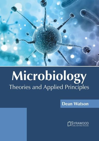 Cover for Dean Watson · Microbiology: Theories and Applied Principles (Inbunden Bok) (2022)