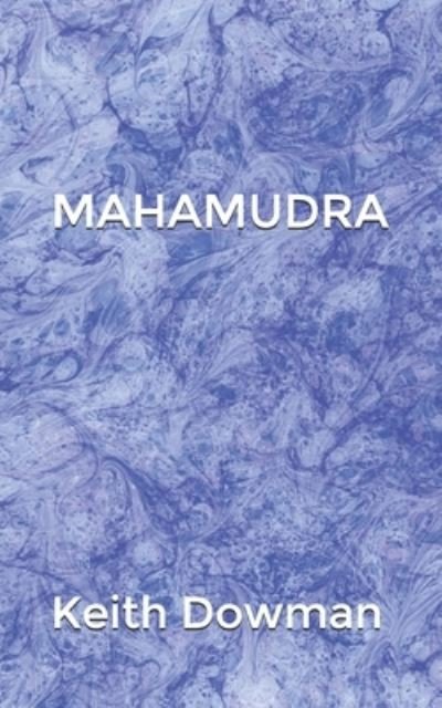 Cover for Keith Dowman · Mahamudra: The Poetry of the Mahasiddhas - Dzogchen Teaching (Paperback Bog) (2020)