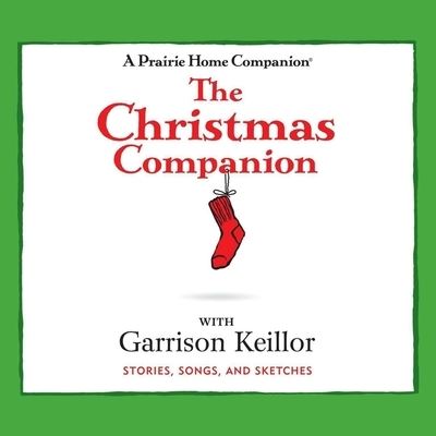 Cover for Garrison Keillor · The Christmas Companion Lib/E (CD) (2010)