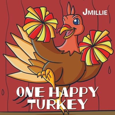 Cover for Jmillie · One Happy Turkey (Buch) (2022)