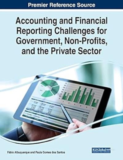 Cover for Fábio Albuquerque · Accounting and Financial Reporting Challenges for Government, Non-Profits, and the Private Sector (Book) (2023)