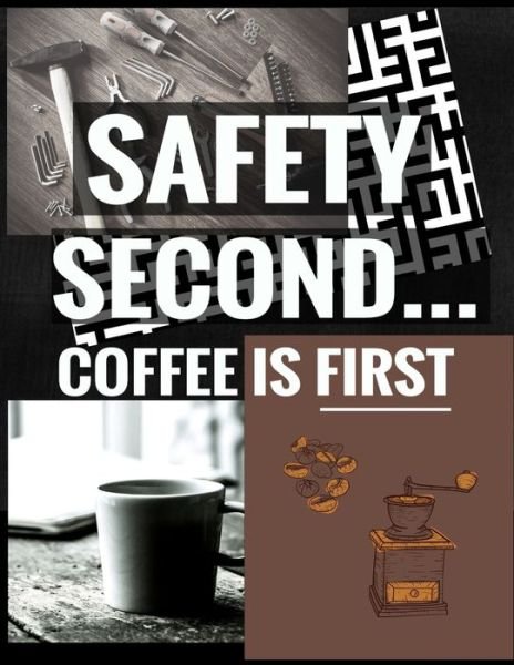 Cover for Coffee Policeman · Safety Second Coffee is First (Taschenbuch) (2019)