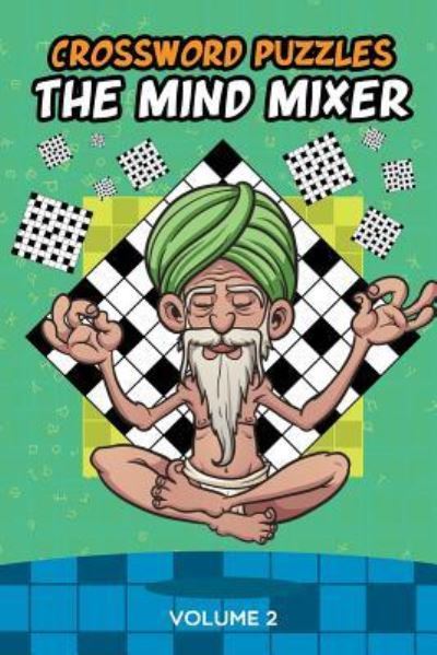 Cover for Speedy Publishing · Crossword Puzzles: The Mind Mixer Volume 2 (Paperback Book) (2015)