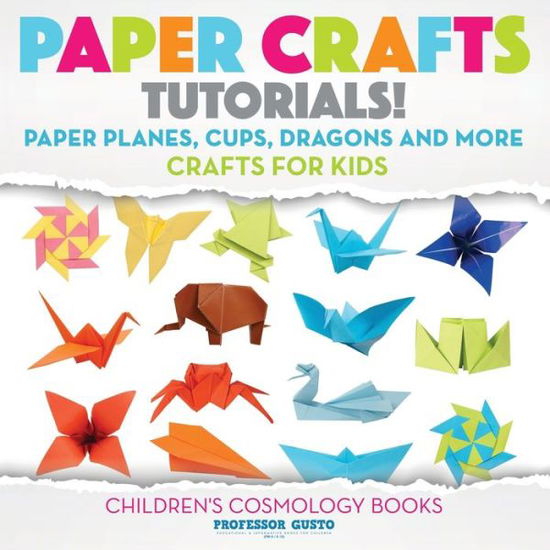 Cover for Professor Gusto · Paper Crafts Tutorials (Paperback Bog) (2016)