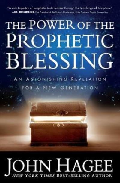Cover for John Hagee · The Power of the Prophetic Blessing: An Astonishing Revelation for a New Generation (Pocketbok) (2017)