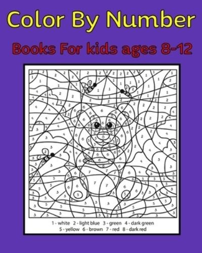 Cover for Global Journal Notebook Publishing · Color By Number Books For kids ages 8-12 (Pocketbok) (2019)