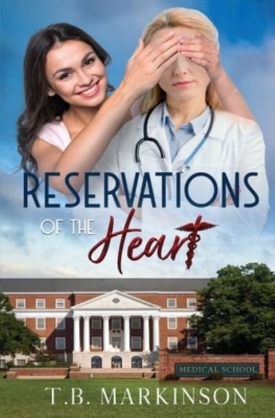 Cover for T B Markinson · Reservations of the Heart (Paperback Book) (2019)