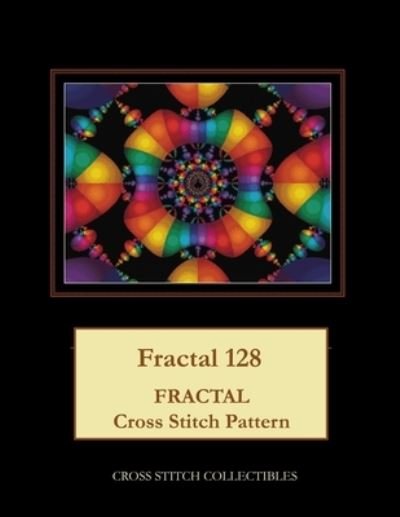 Cover for Cross Stitch Collectibles · Fractal 128: Fractal Cross Stitch Pattern (Paperback Book) [Large type / large print edition] (2018)