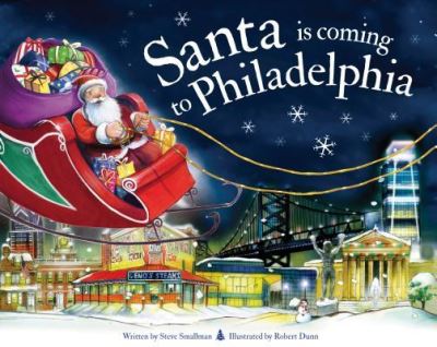 Cover for Steve Smallman · Santa is Coming to Philadelphia (Hardcover Book) (2019)