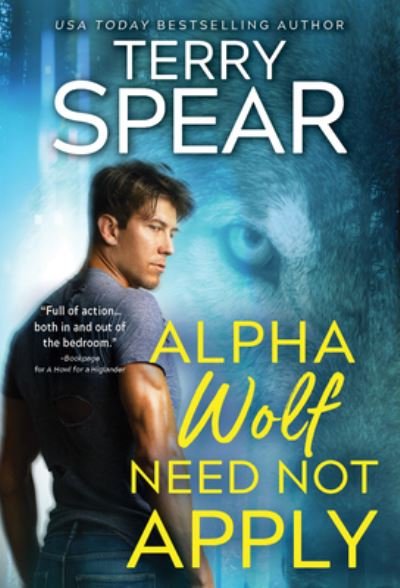 Cover for Terry Spear · Alpha Wolf Need Not Apply - Silver Town Wolf (Paperback Book) (2024)