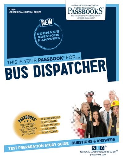 Cover for National Learning Corporation · Bus Dispatcher (C-294), 294 (Paperback Bog) (2018)