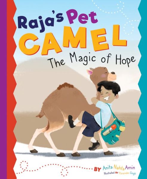 Cover for Anita Nahta Amin · Raja's Pet Camel: The Magic of Hope (Inbunden Bok) (2020)