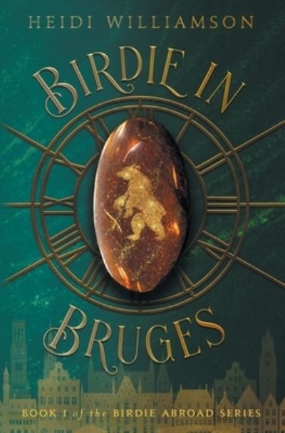 Cover for Heidi Williamson · Birdie in Bruges (Book) (2022)