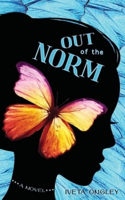 Cover for Iveta Ongley · Out of the Norm (Book) (2023)