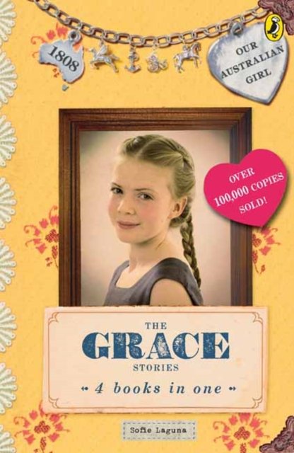 Cover for Sofie Laguna · Our Australian Girl: The Grace Stories (Paperback Book) (2023)