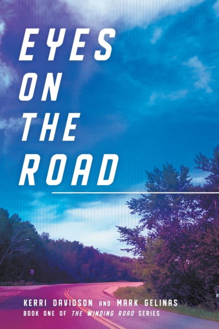 Cover for Kerri Davidson · Eyes on the Road (Paperback Book) (2021)