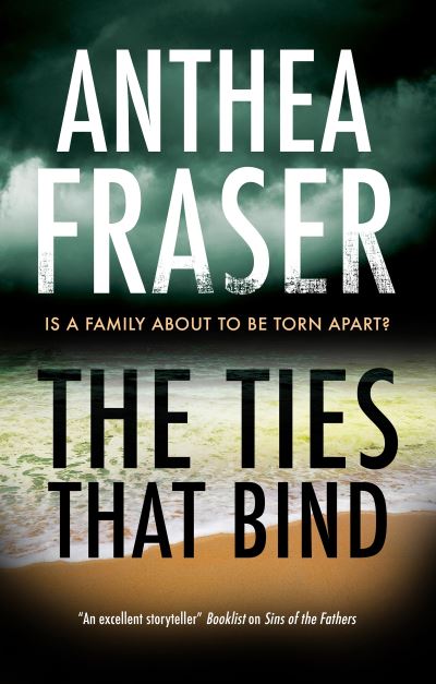 The Ties That Bind - Anthea Fraser - Książki - Canongate Books - 9781780297941 - 27 stycznia 2022