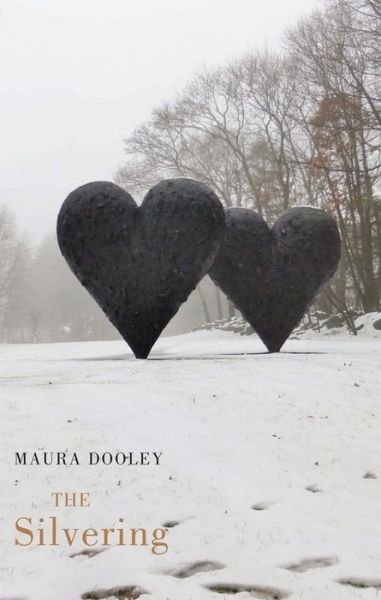 Cover for Maura Dooley · The Silvering (Pocketbok) (2016)