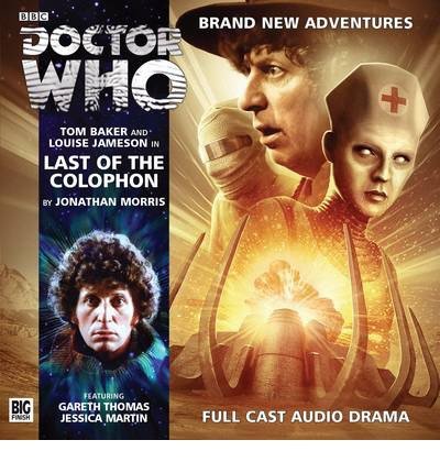 Cover for Jonathan Morris · Last of the Colophon - Doctor Who: The Fourth Doctor Adventures (Audiobook (CD)) (2014)