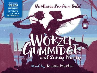 Worzel Gummidge & Saucy Nancy - Barbara Euphan Todd - Musiikki - NAXOS - 9781781980941 - perjantai 10. marraskuuta 2017