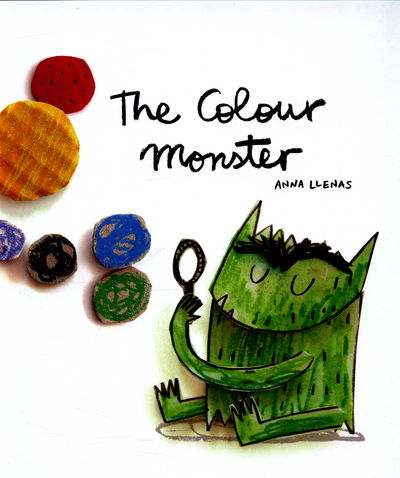 Cover for Anna Llenas · The Colour Monster (Gebundenes Buch) (2016)