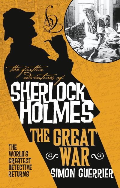 Cover for Simon Guerrier · The Further Adventures of Sherlock Holmes - Sherlock Holmes and the Great War (Pocketbok) (2021)