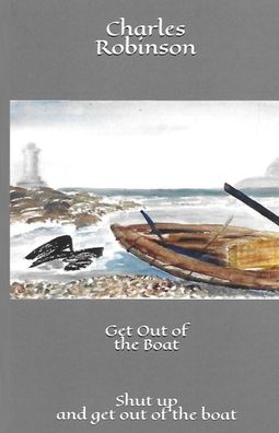 Cover for Charles Robinson · Get out of the Boat (Paperback Book) (2021)