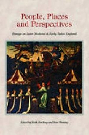 Cover for Peter Fleming · People, Places and Perspectives: Essays on Later Medieval and Early Tudor England (Paperback Book) [UK edition] (2005)