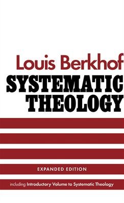 Cover for Louis Berkhof · Systematic Theology (Hardcover Book) (2021)