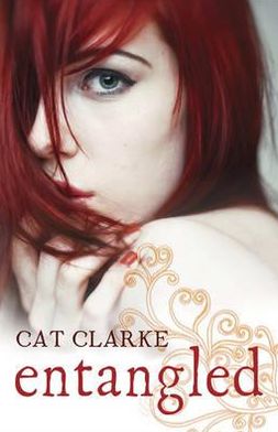 Cover for Cat Clarke · Entangled (Paperback Book) (2017)