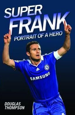 Cover for Douglas Thompson · Super Frank - Portrait of a Hero (Paperback Book) (2012)