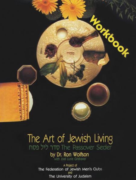 Cover for Wolfson, , Dr Ron · The Art of Jewish Living: The Passover Seder (Paperback Book) (1995)