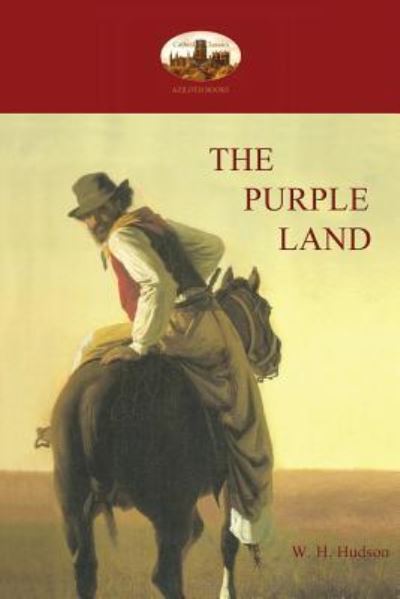 Cover for William Henry Hudson · The Purple Land (Taschenbuch) (2016)