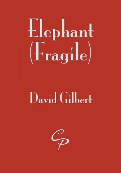 Cover for David Gilbert · Elephants (Fragile) (Paperback Bog) (2018)
