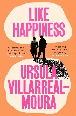 Cover for Ursula Villarreal-Moura · Like Happiness (Paperback Book) (2025)