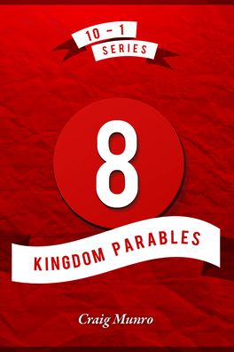 Cover for Craig Munro · 8 Kingdom Parables (Paperback Bog) (2020)