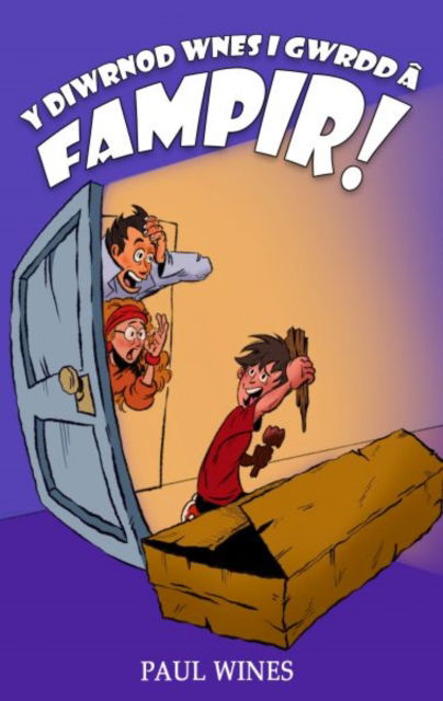 Cover for Paul Wines · Y Diwrnod Wnes i Gwrdd a Fampir! (Pocketbok) (2025)