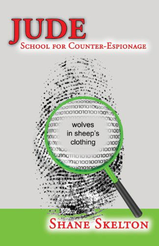 Cover for Shane Skelton · Jude: School for Counter-espionage (Paperback Book) (2013)