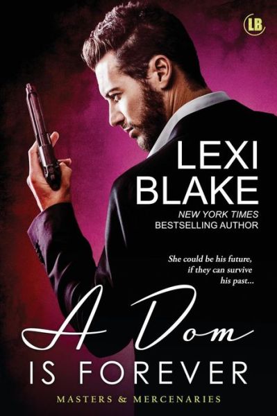 Cover for Blake Lexi · A Dom is Forever (Taschenbuch) (2012)