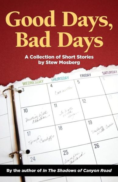 Cover for Stew Mosberg · Good Days, Bad Days (Paperback Book) (2017)