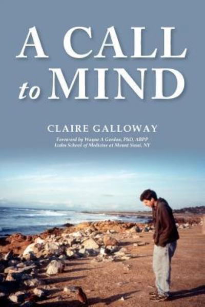 Cover for Claire Galloway · A Call to Mind (Paperback Book) (2017)