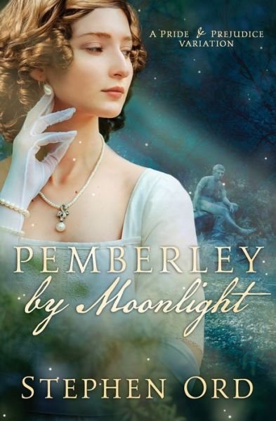 Cover for Stephen Ord · Pemberley by Moonlight (Paperback Book) (2021)
