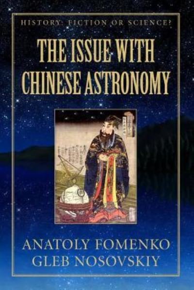 Cover for Gleb W Nosovskiy · The Issue with Chinese Astronomy (Pocketbok) (2017)