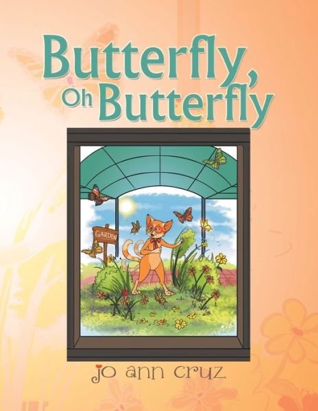 Cover for Jo Ann Cruz · Butterfly, Oh Butterfly (Pocketbok) (2018)