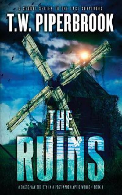 Cover for T W Piperbrook · The Ruins 4 (Paperback Bog) (2018)