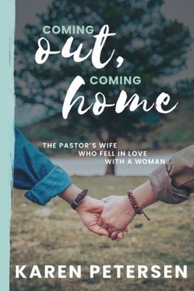 Cover for Karen Petersen · Coming Out Coming Home (Paperback Book) (2020)