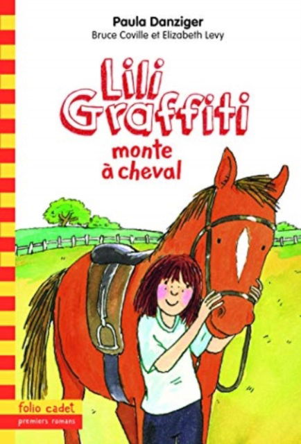 Cover for Paula Danziger · Lili Graffiti 12 - Lili Graffiti monte  a cheval (Paperback Book) (2017)