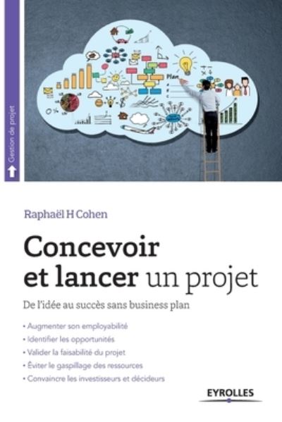 Cover for Raphael Cohen · Concevoir et lancer un projet (Paperback Book) (2018)