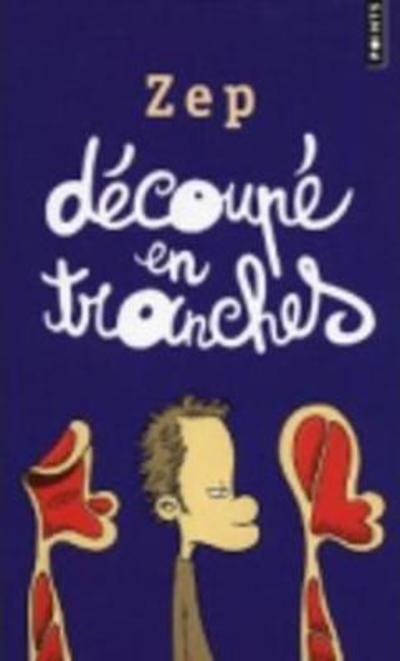 Cover for Zep · Decoupe En Tranches (Paperback Book) (2008)